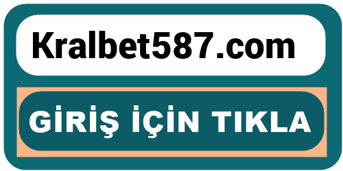 Kralbet587 Kralbet 587 giriş