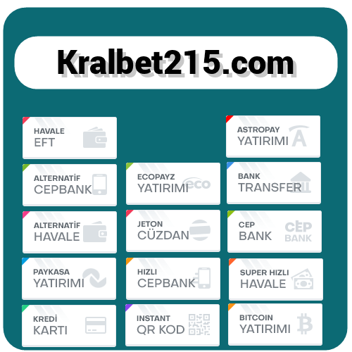 Kralbet215 Kralbet 215 para yatırma ve çekme