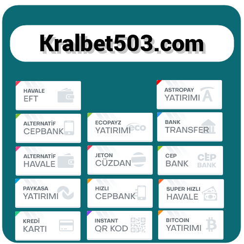 Kralbet503 Kralbet 503 para yatırma ve çekme