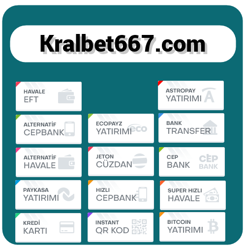 Kralbet667 Kralbet 667 para yatırma ve çekme