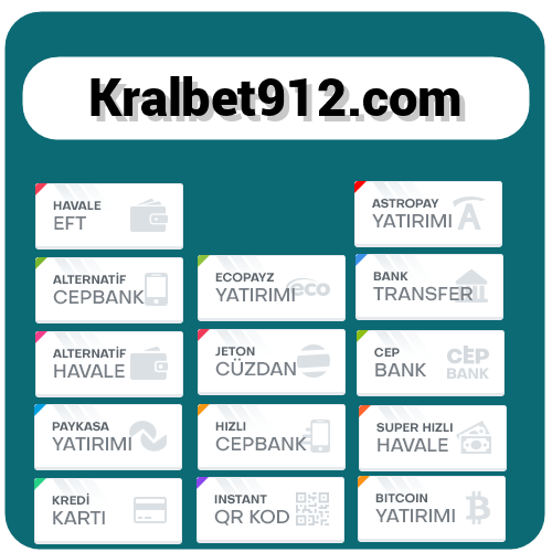 Kralbet912 Kralbet 912 para yatırma ve çekme