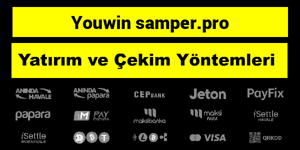 Youwin samper Youwin samper para yatırma ve çekme