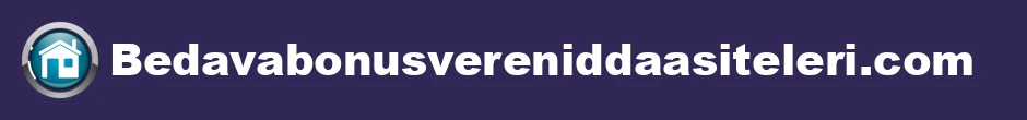 homepage logo of bedavabonusvereniddaasiteleri.com