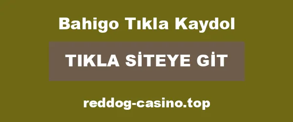 Bahigo Tıkla Kaydol infografik