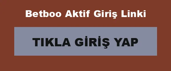 Betboo Aktif Giriş Linki infografik