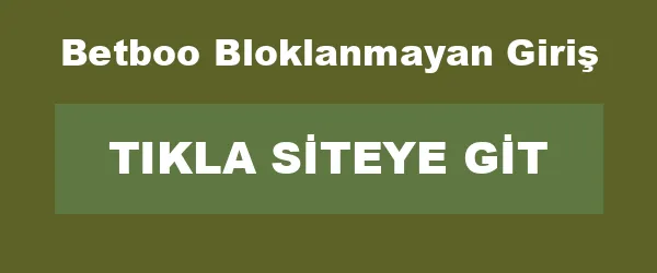 Betboo Bloklanmayan Giriş infografik