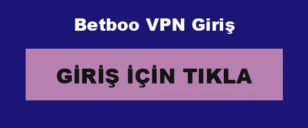Betboo VPN Giriş infografik