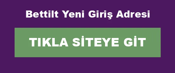 Bettilt Yeni Giriş Adresi infografik