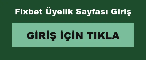 Fixbet Üyelik Sayfası Giriş infografik