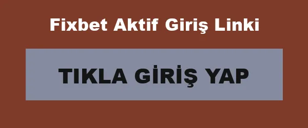 Fixbet Aktif Giriş Linki infografik