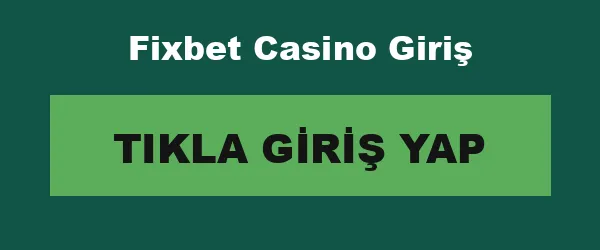 Fixbet Casino Giriş infografik