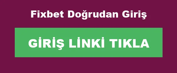 Fixbet Doğrudan Giriş infografik