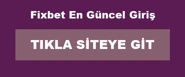 Fixbet En Güncel Giriş infografik