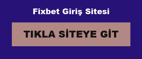 Fixbet Giriş Sitesi infografik