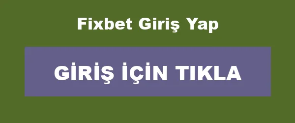 Fixbet Giriş Yap infografik