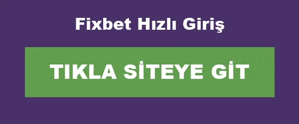Fixbet Hızlı Giriş infografik