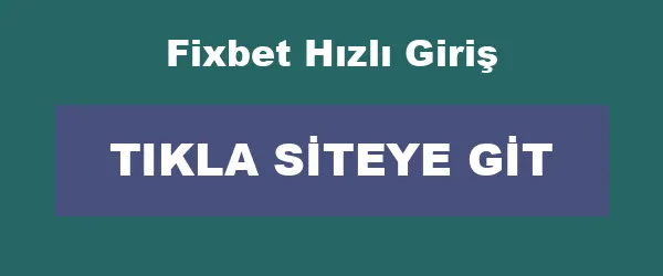 Fixbet Hızlı Giriş infografik
