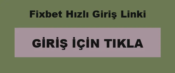 Fixbet Hızlı Giriş Linki infografik