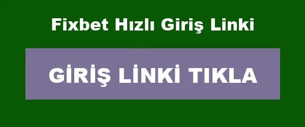 Fixbet Hızlı Giriş Linki infografik