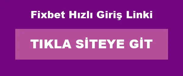 Fixbet Hızlı Giriş Linki infografik