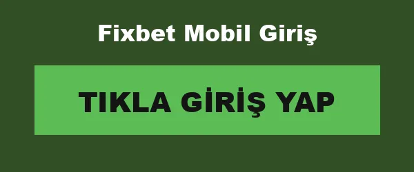 Fixbet Mobil Giriş infografik