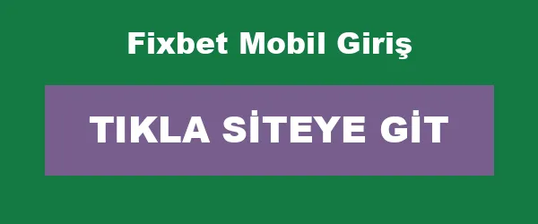 Fixbet Mobil Giriş infografik