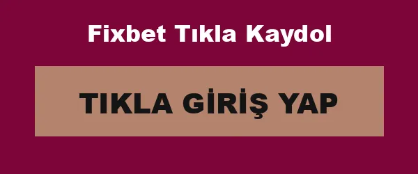 Fixbet Tıkla Kaydol infografik