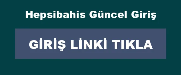 Hepsibahis Güncel Giriş infografik