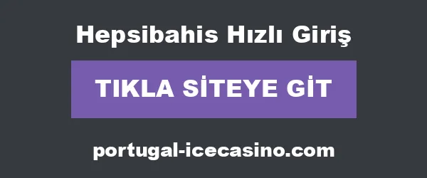 Hepsibahis Hızlı Giriş infografik