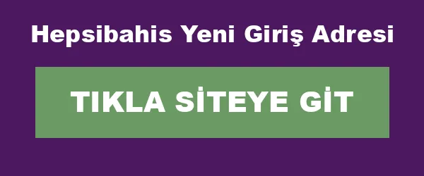 Hepsibahis Yeni Giriş Adresi infografik