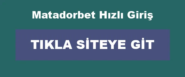 Matadorbet Hızlı Giriş infografik