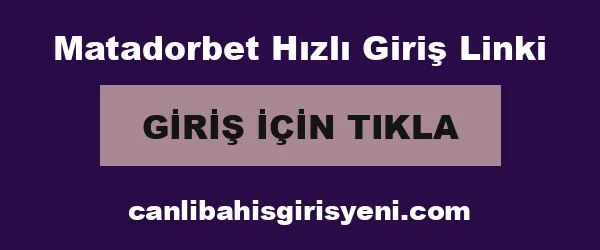 Matadorbet Hızlı Giriş Linki infografik