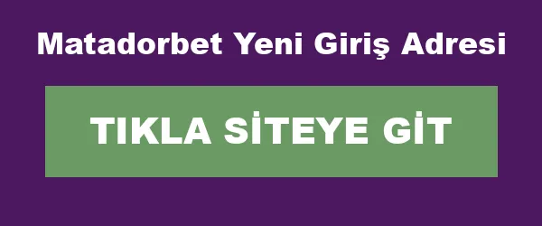 Matadorbet Yeni Giriş Adresi infografik
