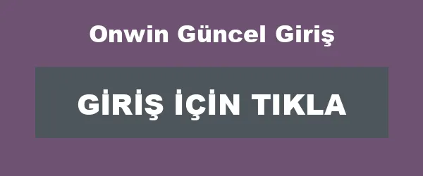 Onwin Güncel Giriş infografik