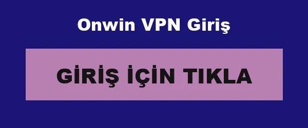 Onwin VPN Giriş infografik