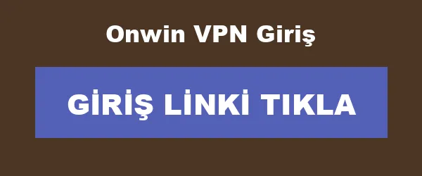 Onwin VPN Giriş infografik