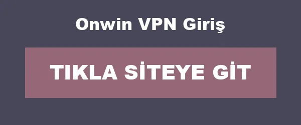Onwin VPN Giriş infografik