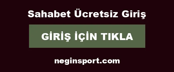 Sahabet Ücretsiz Giriş infografik