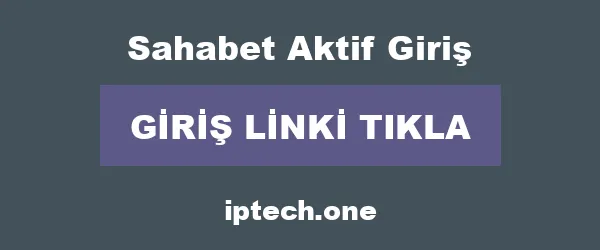 Sahabet Aktif Giriş infografik