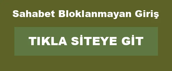 Sahabet Bloklanmayan Giriş infografik