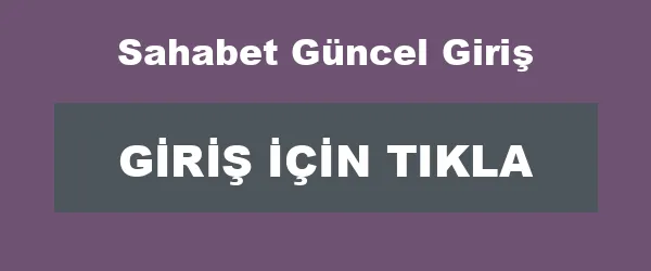 Sahabet Güncel Giriş infografik