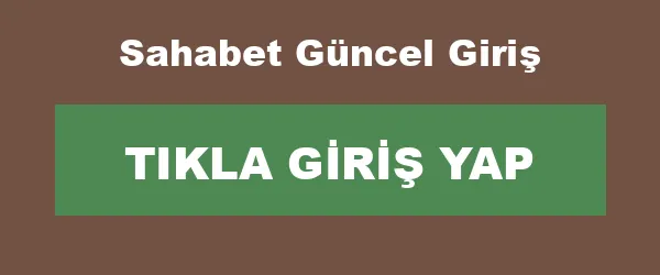 Sahabet Güncel Giriş infografik