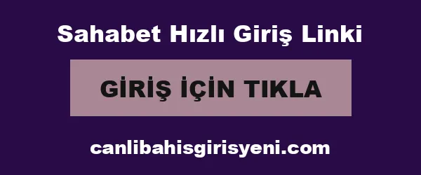 Sahabet Hızlı Giriş Linki infografik