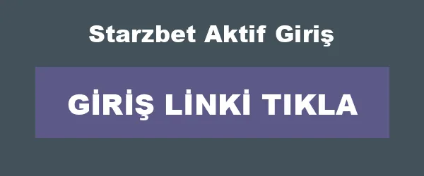 Starzbet Aktif Giriş infografik