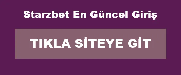 Starzbet En Güncel Giriş infografik