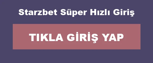 Starzbet Süper Hızlı Giriş infografik