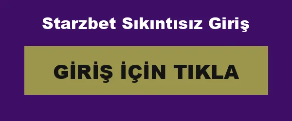 Starzbet Sıkıntısız Giriş infografik
