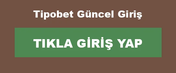 Tipobet Güncel Giriş infografik