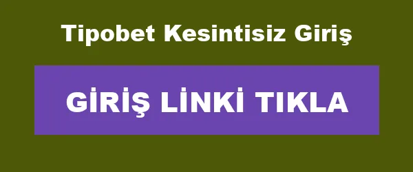 Tipobet Kesintisiz Giriş infografik