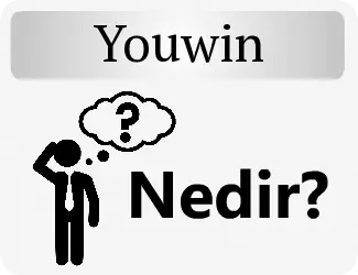 Youwin Nedir?